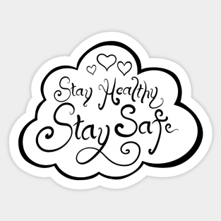 Stay Healthy, Stay Safe Sticker